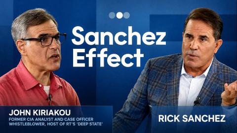 Sanchez Effect | 'It's the breakdown of the Ukrainian side. There's no rule of law' — John Kiriakou
