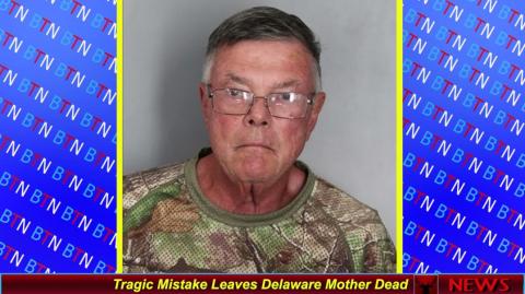 Tragic Mistake Leaves Delaware Mother Dead