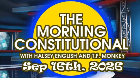 The Morning Constitutional: September 16th, 2026