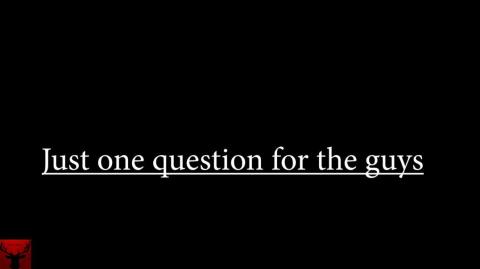 One Questions For The Guys