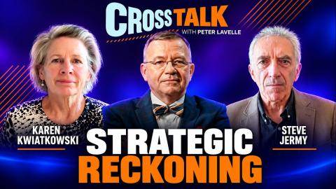 CrossTalk | Strategic reckoning