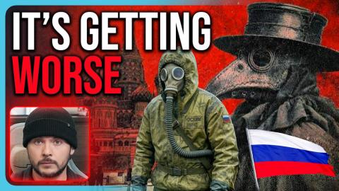 US Says DO NOT TRAVEL to Russia, Plague is Getting WORSE