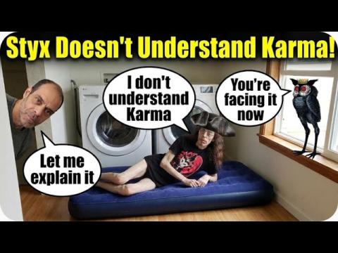 Styxhexenhammer666 Fails At Defining Karma, Good Think I'm Here!