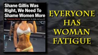 If It's Not One Thing It's Another - Women Hate Mongering Is A Never Ending Plague