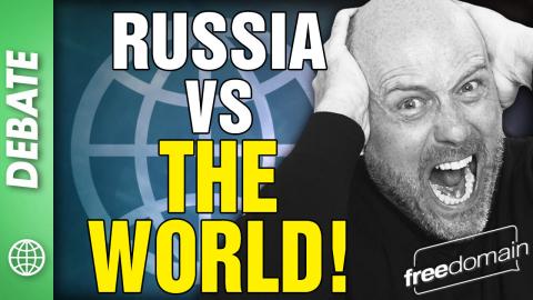 Russia vs the WORLD! Freedomain Debate
