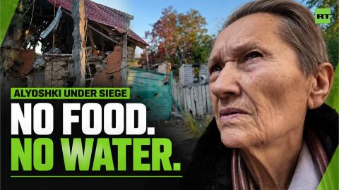 ‘The town is burning’ — Alyoshki residents describe hunger and drone attacks