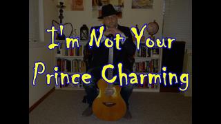 I'm Not Your Prince Charming - Anti-Love Folk Rock Anthem! (Upgraded)