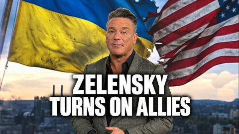 Zelensky Makes Another Big Mistake Turning on Allies