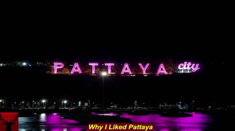 Why I Liked Pattaya