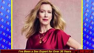 I’ve Been a Sex Expert for Over 30 Years