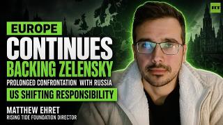 Europe wants to keep Zelensky in power to continue its proxy war against Russia — Matthew Ehret