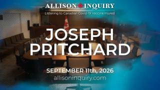 Allison Inquiry | Joseph Pritchard | Day 4 September 11th, 2026