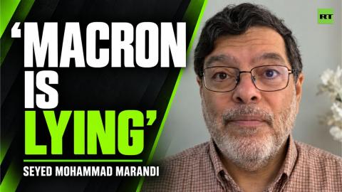 Macron can’t escape blame for Iran war fallout — Marandi