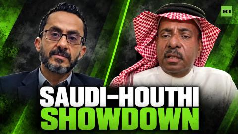 Houthis vs Saudi Arabia | Saudi researcher and Yemeni journalist clash