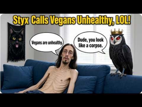 Styxhexenhammer666 Dislikes Vegans | "They're Very Unhealthy!"