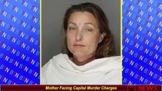 Mother Facing Capital Murder Charges