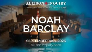 Allison Inquiry | Noah Barclay | Day 3 September 10th, 2026