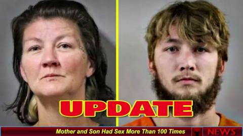 Mother and Son Had Sex More Than 100 Times