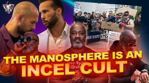 The Manosphere Is Just An INCEL CULT: Embarrasing Andrew Tate Protest - Prove Me Wrong