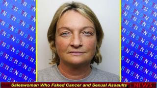 Saleswoman Who Faked Cancer and Sexual Assaults