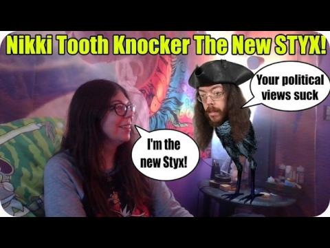 Nikki The Styxhexenhammer666 Tooth Knocker Becomes Temu Styx!!!