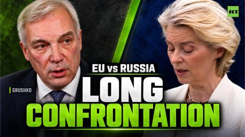 EU preparing for long confrontation with Russia, Grushko warns