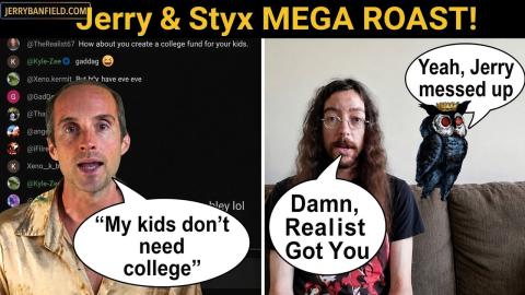 Jerry Banfield Trolled, More Styx Stupidity, Raymond No Mind, Comedy GOLD BABY! The Realist LIVE!