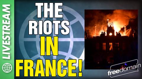 The Riots in FRANCE! X/Twitter Livestream