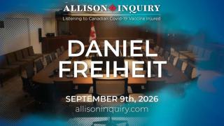 Allison Inquiry | Daniel Freiheit | Day 2 September 9th, 2026