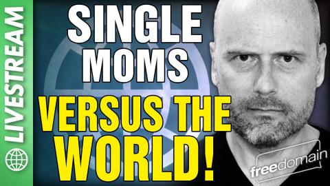 Single Moms Versus the WORLD! X/Twitter Livestream