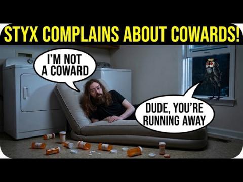 Styxhexenhammer666, On The Run From Law Hates Cowards! LOL!