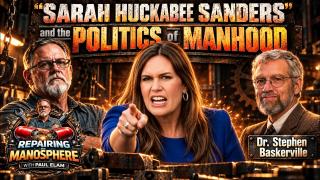 Sarah Huckabee Sanders and the Politics of Manhood