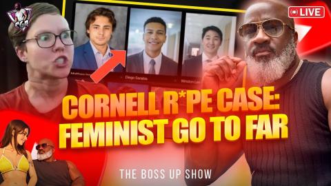 Why Even FEMINISTS Are Pushing Back Against The Cornell R*pe Case
