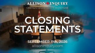 Allison Inquiry | Closing Statements | Day 4 September 11th, 2026