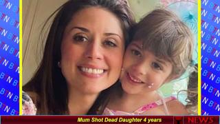 Mum Shot Dead Daughter 4 years