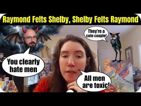Raymond & Shelby Mutual Feltening! COMEDY GOLD BABY!