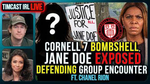 Cornell 7 BOMBSHELL, Jane Doe EXPOSED Defending Group Encounter | Timcast IRL
