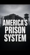 America’s prison system in 4 minutes