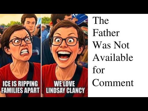"The Father Was Not Available for Comment"