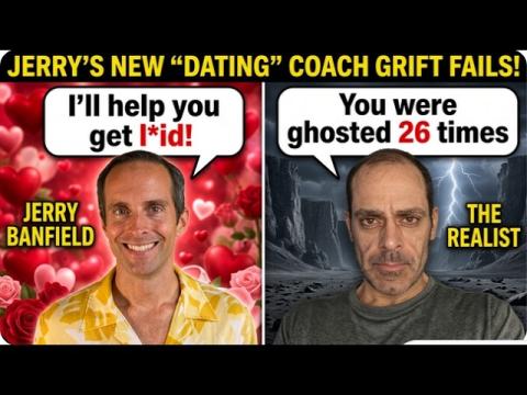 Jerry Banfield Fails Yet Again, Dating "Coach" Grift COLLAPSES!