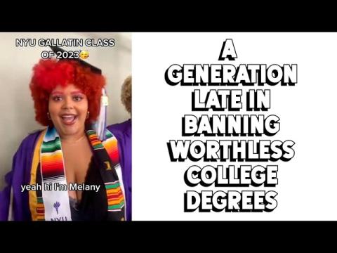 A Generation Too Late in Banning Worthless College Degrees