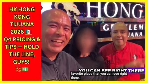 HK HONG TIJUANA 2026 Q4 PRICING & TIPS — WHAT ARE THEY CHARGING NOW? 👀🇲🇽