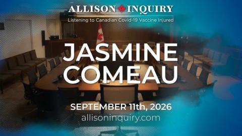Allison Inquiry | Jasmine Comeau | Day 4 September 11th, 2026